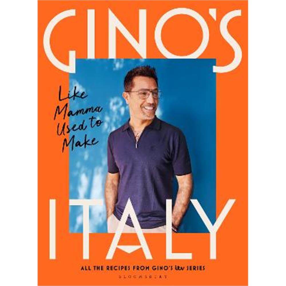 Gino's Italy: Like Mamma Used to Make (Hardback) - Gino D'Acampo
